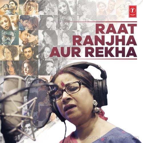Raat Ranjha Aur Rekha Rekha Bhardwaj MP3 Download
